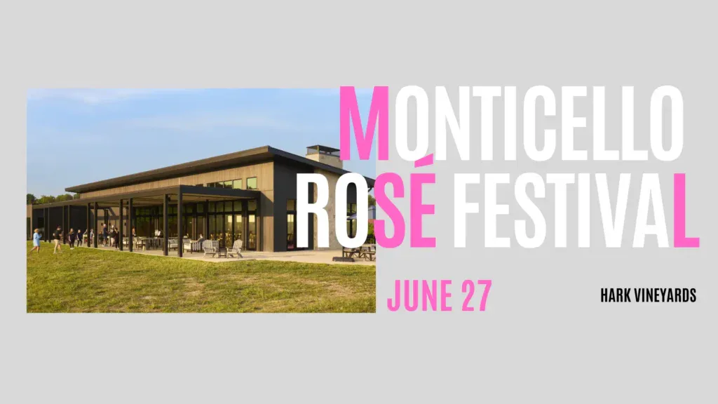 Monticello Rosé Festival event at Hark Vineyards on June 27. Promotional graphic featuring a modern vineyard building and bold pink and white typography announcing the festival.